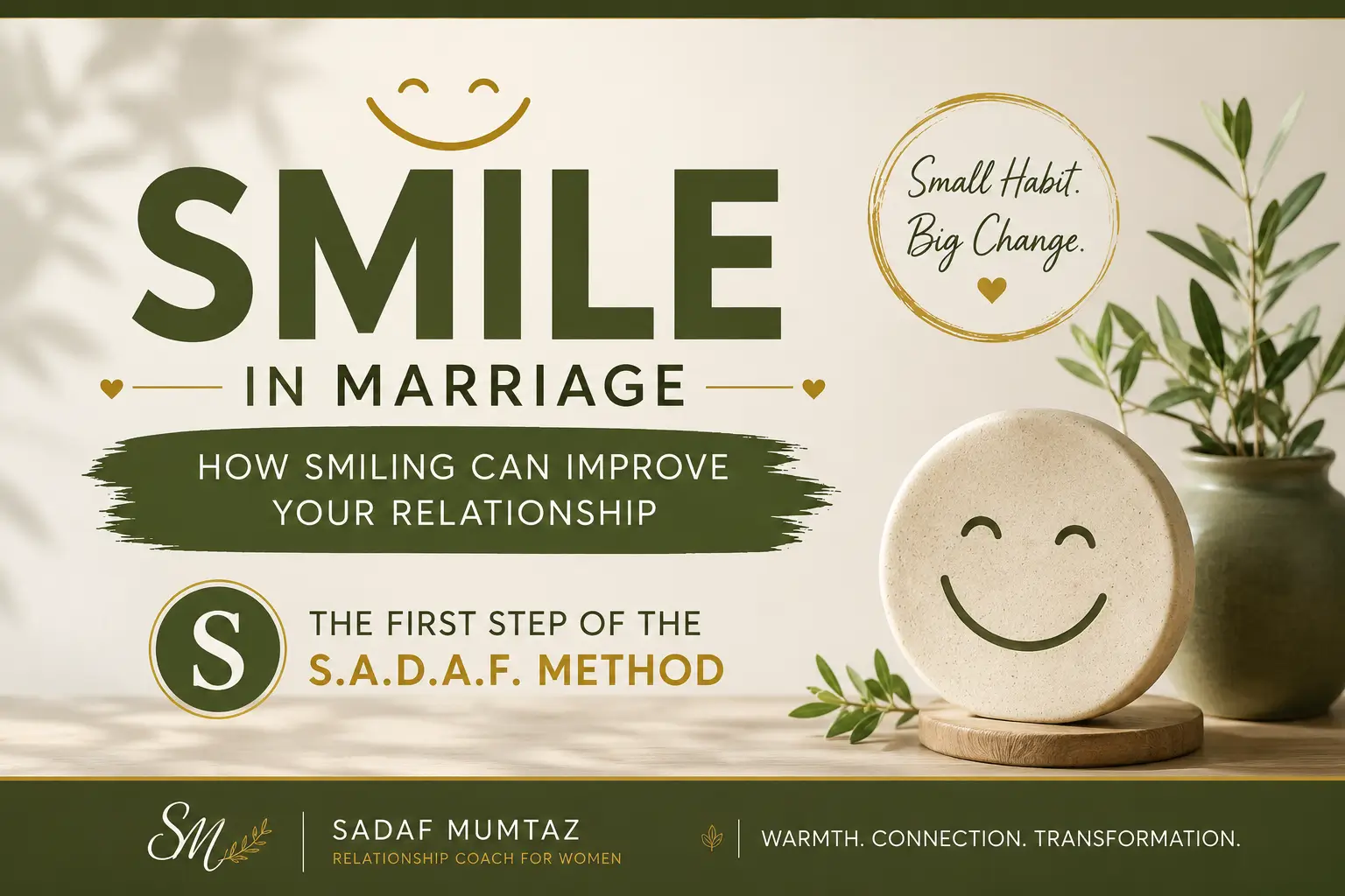 Smile In Marriage How Smiling can improve Improve Your Relationship First Step in SADAF Method