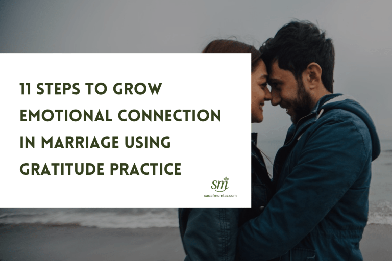 11 Steps to Grow Emotional Connection in Marriage Using Gratitude Practice
