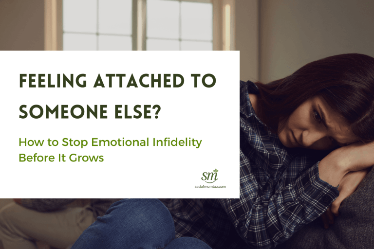 Feeling Attached to Someone Else? How to Stop Emotional Infidelity Before It Grows