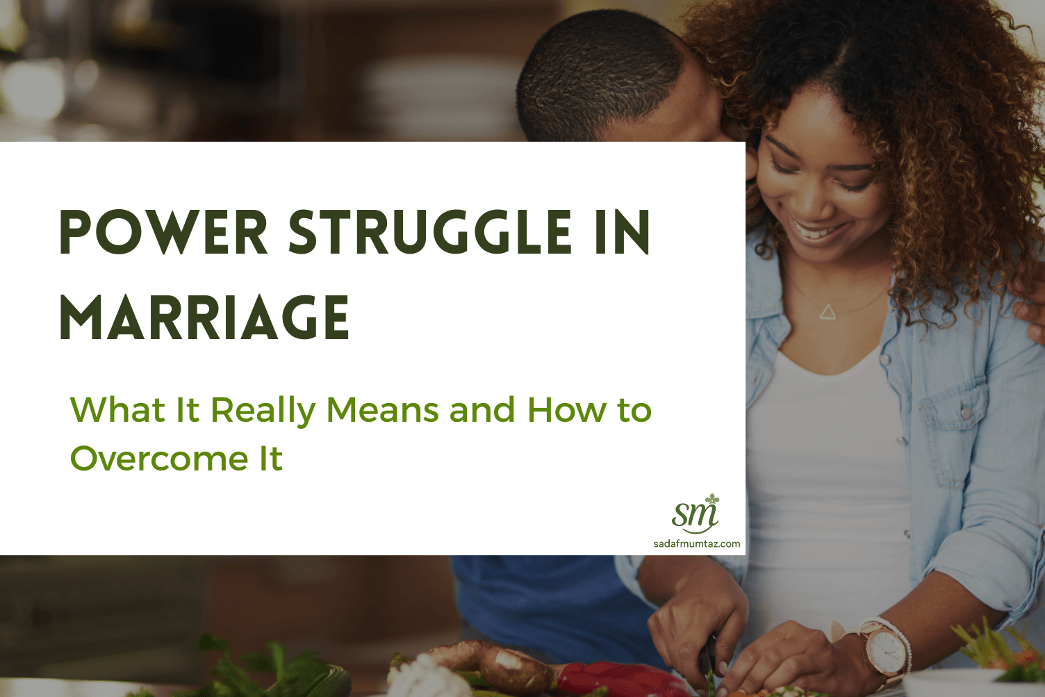 Power Struggle in Marriage: What It Really Means and How to Overcome It